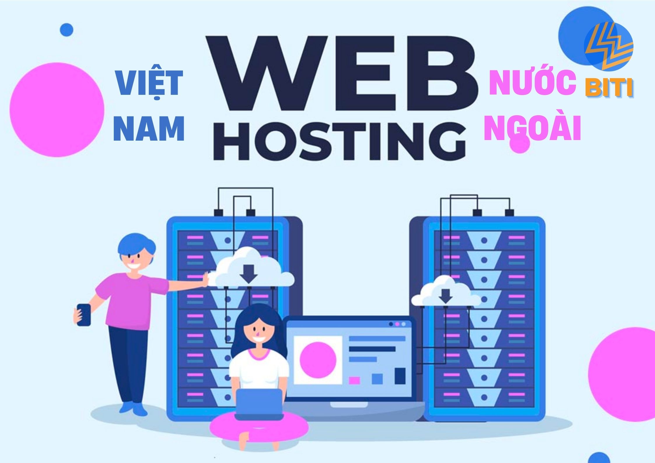 Nên mua hosting domain việt Nam hay nước ngoài? 